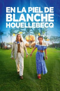 Poster Dans la peau de Blanche Houellebecq