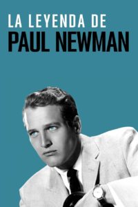 Poster La leyenda de Paul Newman