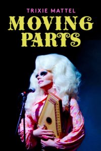 Poster Trixie Mattel: Moving Parts