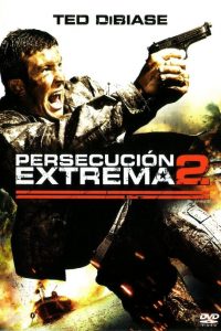 Poster Persecución extrema 2