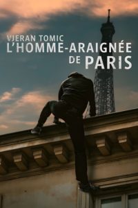 Poster Vjeran Tomic : L'homme-araignée de Paris