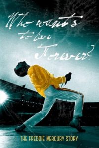Poster The Freddie Mercury Story: Who Wants to Live Forever