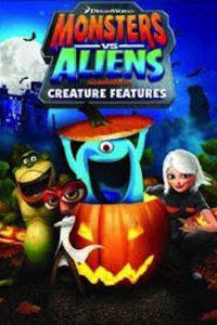 Poster Monsters Vs. Aliens: Creature features