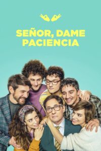 Poster Señor, dame paciencia