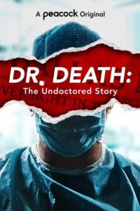 Poster Dr. Death: The Undoctored Story