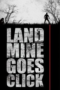 Poster Landmine Goes Click