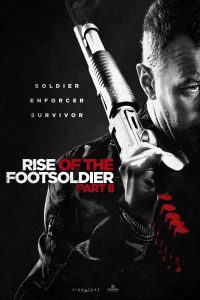 Poster Rise of the Footsoldier Part II