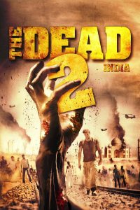 Poster The Dead 2: India