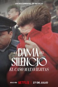 Poster La Dama del Silencio: El caso Mataviejitas
