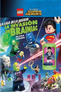 Poster LEGO DC Super Heroes: La liga de la justicia. La invasión de Brainiac
