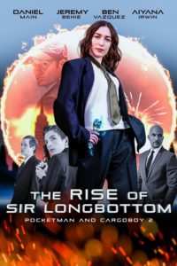 Poster The Rise of Sir Longbottom