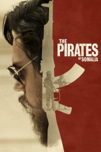 Poster The Pirates of Somalia