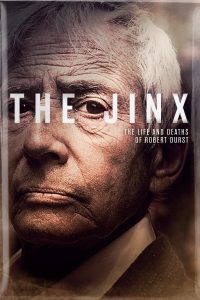 Poster The Jinx: The life and deaths of Robert Durst