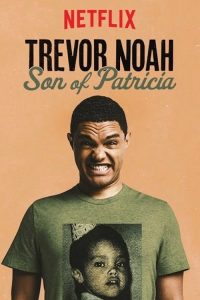 Poster Trevor Noah: Hijo de Patricia