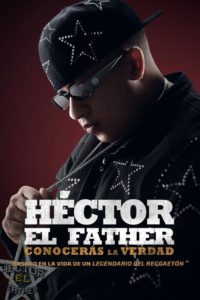 Poster Héctor el Father: Conocerás la Verdad