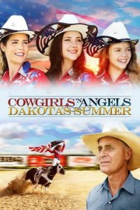 Poster Cowgirls and Angels 2: Dakota's Summer