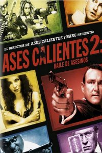 Poster Ases Calientes 2: Baile de asesinos