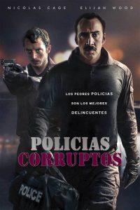Poster Policías Corruptos