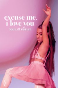 Poster Ariana Grande: Excuse Me, I Love You