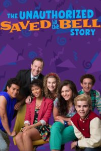 Poster The Unauthorized Saved by the Bell Story