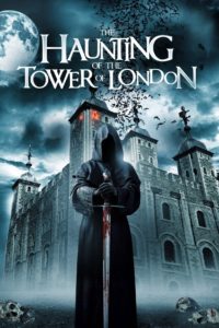 Poster The Haunting of the Tower of London