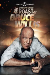 Poster Comedy Central Roast of Bruce Willis