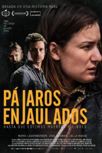 Poster Pájaros enjaulados (Hasta que estemos muertos o libres)