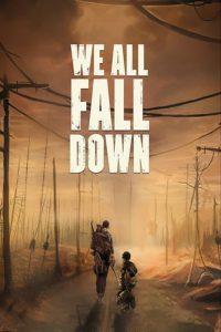 Poster We All Fall Down