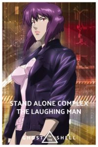 Poster Ghost in the Shell: Stand Alone Complex – The Laughing Man