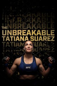 Poster La indestructible Tatiana Suarez