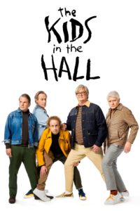 Poster The Kids in the Hall (2022)