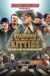 Poster Standing on the Shoulders of Kitties: The Bubbles and the Shitrockers Story