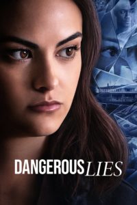 Poster Dangerous Lies (Mentiras peligrosas)