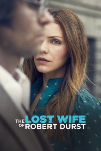 Poster La esposa perdida de Robert Durst