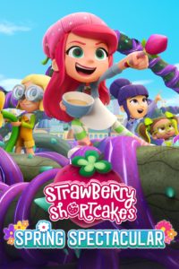 Poster Strawberry Shortcake's Spring Spectacular