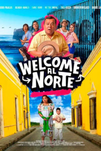 Poster Welcome al Norte