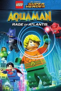 Poster LEGO DC Super Heroes Aquaman la ira de Atlantis