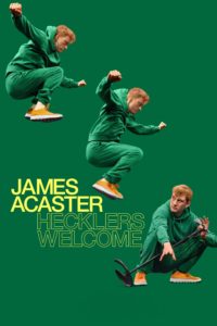 Poster James Acaster: Hecklers Welcome