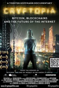 Poster Cryptopia: Bitcoin, Blockchains & the Future of the Internet