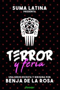 Poster Terror y Feria