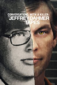Poster Conversaciones con asesinos: Las cintas de Jeffrey Dahmer