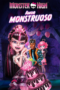 Poster Monster High: Why do Ghouls fall in love?