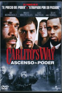 Poster Carlito's Way: Ascenso al Poder