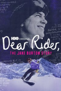 Poster Dear Rider: The Jake Burton Story