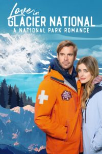 Poster Love in Glacier National: A National Park Romance