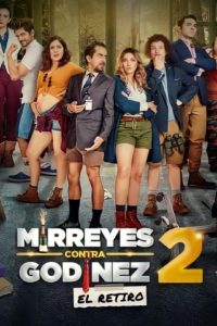 Poster Mirreyes vs. Godínez 2: El retiro