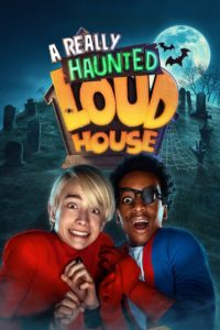 Poster A Really Haunted Loud House