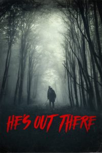 Poster He’s Out There (Una presencia extraña)