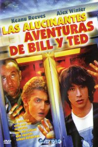Poster Las alucinantes aventuras de Bill y Ted
