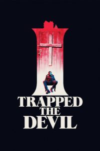 Poster I Trapped The Devil